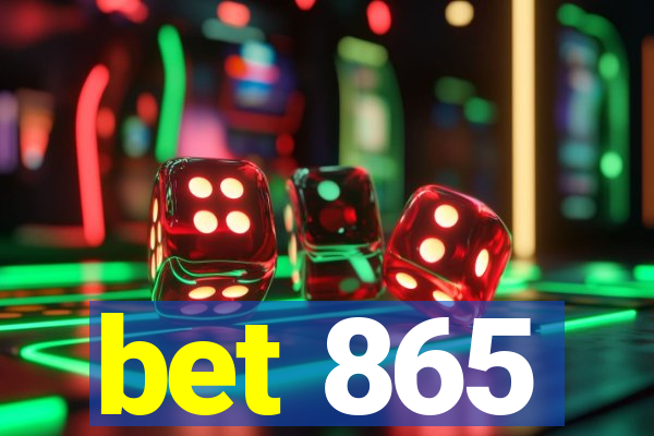 bet 865